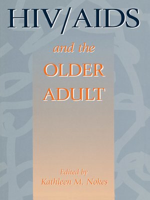 cover image of HIV & AIDS and the Older Adult